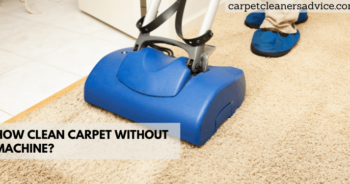 How clean carpet without machine?